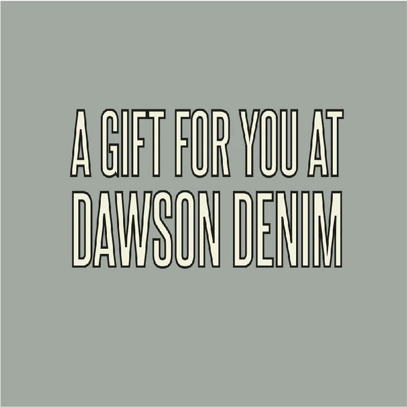 Dawson Denim Gift Card